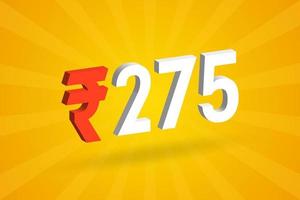 275 Rupee 3D symbol bold text vector image. 3D 275 Indian Rupee currency sign vector illustration