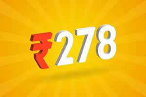 278 Rupee 3D symbol bold text vector image. 3D 278 Indian Rupee currency sign vector illustration