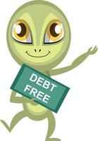 Alien está libre de deudas, ilustración, vector sobre fondo blanco.