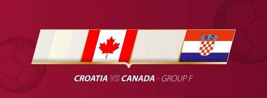 croacia - ilustración de partido de fútbol de canadá en el grupo a. vector