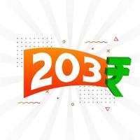 203 Rupee symbol bold text vector image. 203 Indian Rupee currency sign vector illustration