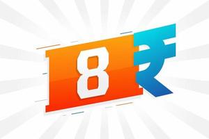 8 Rupee symbol bold text vector image. 8 Indian Rupee currency sign vector illustration
