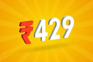 429 Rupee 3D symbol bold text vector image. 3D 429 Indian Rupee currency sign vector illustration