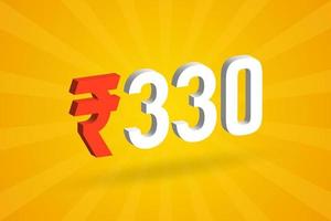 330 Rupee 3D symbol bold text vector image. 3D 330 Indian Rupee currency sign vector illustration