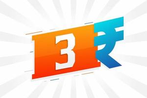 3 Rupee symbol bold text vector image. 3 Indian Rupee currency sign vector illustration