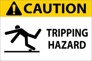 Caution Tripping Hazard Label Sign On White Background vector