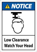 Notice Low Clearance Watch Your Head Sign vector