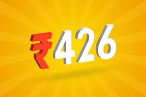 426 Rupee 3D symbol bold text vector image. 3D 426 Indian Rupee currency sign vector illustration