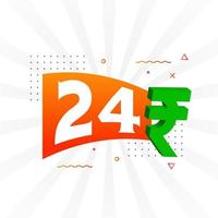 24 Rupee symbol bold text vector image. 24 Indian Rupee currency sign vector illustration