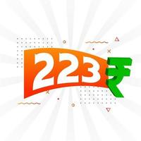 223 Rupee symbol bold text vector image. 223 Indian Rupee currency sign vector illustration