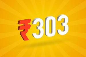 303 Rupee 3D symbol bold text vector image. 3D 303 Indian Rupee currency sign vector illustration