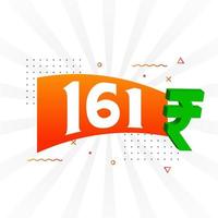 Imagen de vector de texto en negrita de símbolo de 161 rupias. 161 rupia india signo de moneda ilustración vectorial