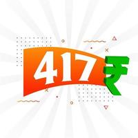 417 Rupee symbol bold text vector image. 417 Indian Rupee currency sign vector illustration