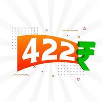 422 Rupee symbol bold text vector image. 422 Indian Rupee currency sign vector illustration