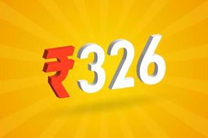 326 Rupee 3D symbol bold text vector image. 3D 326 Indian Rupee currency sign vector illustration