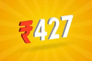 427 Rupee 3D symbol bold text vector image. 3D 427 Indian Rupee currency sign vector illustration
