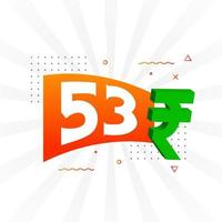 53 Rupee symbol bold text vector image. 53 Indian Rupee currency sign vector illustration