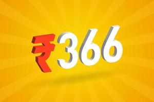 366 Rupee 3D symbol bold text vector image. 3D 366 Indian Rupee currency sign vector illustration