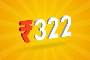 322 Rupee 3D symbol bold text vector image. 3D 322 Indian Rupee currency sign vector illustration