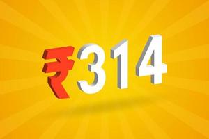 314 Rupee 3D symbol bold text vector image. 3D 314 Indian Rupee currency sign vector illustration