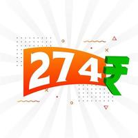 274 Rupee symbol bold text vector image. 274 Indian Rupee currency sign vector illustration