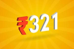 321 Rupee 3D symbol bold text vector image. 3D 321 Indian Rupee currency sign vector illustration