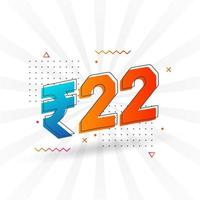 22 Indian Rupee vector currency image. 22 Rupee symbol bold text vector illustration