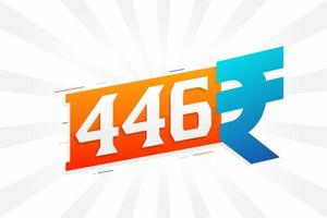 446 Rupee symbol bold text vector image. 446 Indian Rupee currency sign vector illustration