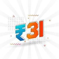 31 Indian Rupee vector currency image. 31 Rupee symbol bold text vector illustration