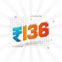 136 Indian Rupee vector currency image. 136 Rupee symbol bold text vector illustration