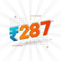 287 Indian Rupee vector currency image. 287 Rupee symbol bold text vector illustration