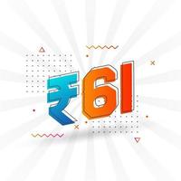 61 Indian Rupee vector currency image. 61 Rupee symbol bold text vector illustration