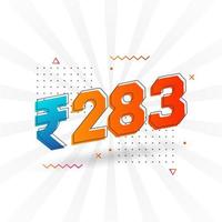 283 Indian Rupee vector currency image. 283 Rupee symbol bold text vector illustration