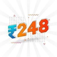 248 Indian Rupee vector currency image. 248 Rupee symbol bold text vector illustration