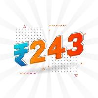 Imagen de moneda vectorial de 243 rupias indias. Ilustración de vector de texto en negrita de símbolo de 243 rupias