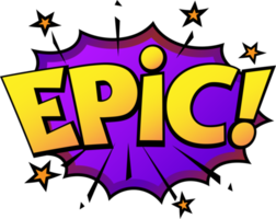 comico lettering epico. comico discorso bolla con emotivo testo epico. luminosa dinamico cartone animato illustrazione nel retrò pop arte stile. comico testo suono effetti png