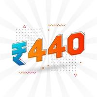 Imagen de moneda vectorial de 440 rupias indias. Ilustración de vector de texto en negrita de símbolo de 440 rupias