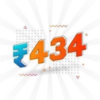 434 Indian Rupee vector currency image. 434 Rupee symbol bold text vector illustration