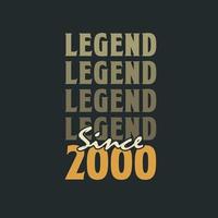 leyenda desde 2000, diseño de celebración de cumpleaños vintage 2000 vector