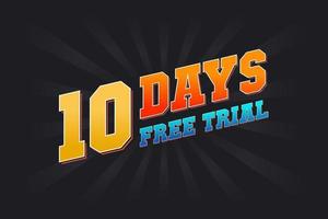 10 Days free Trial promotional bold text stock vector
