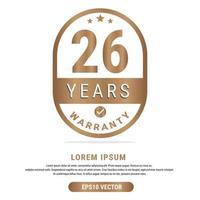 26 Year warranty vector art illustration in gold color with fantastic font and white background. Eps10 Vector