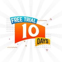 10 Days free Trial promotional bold text stock vector
