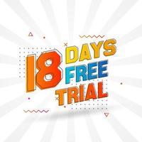 18 Days free Trial promotional bold text stock vector