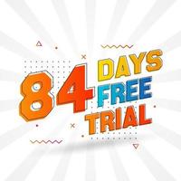 Vector de stock de texto en negrita promocional de prueba gratuita de 84 días
