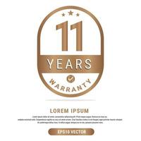 11 Year warranty vector art illustration in gold color with fantastic font and white background. Eps10 Vector