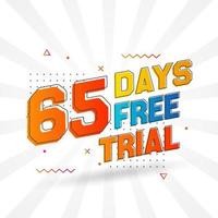 65 Days free Trial promotional bold text stock vector