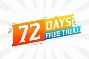 72 Days free Trial promotional bold text stock vector