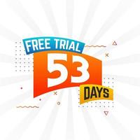 53 Days free Trial promotional bold text stock vector