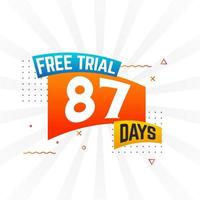 87 Days free Trial promotional bold text stock vector