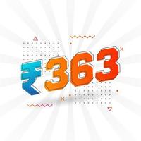 363 Indian Rupee vector currency image. 363 Rupee symbol bold text vector illustration